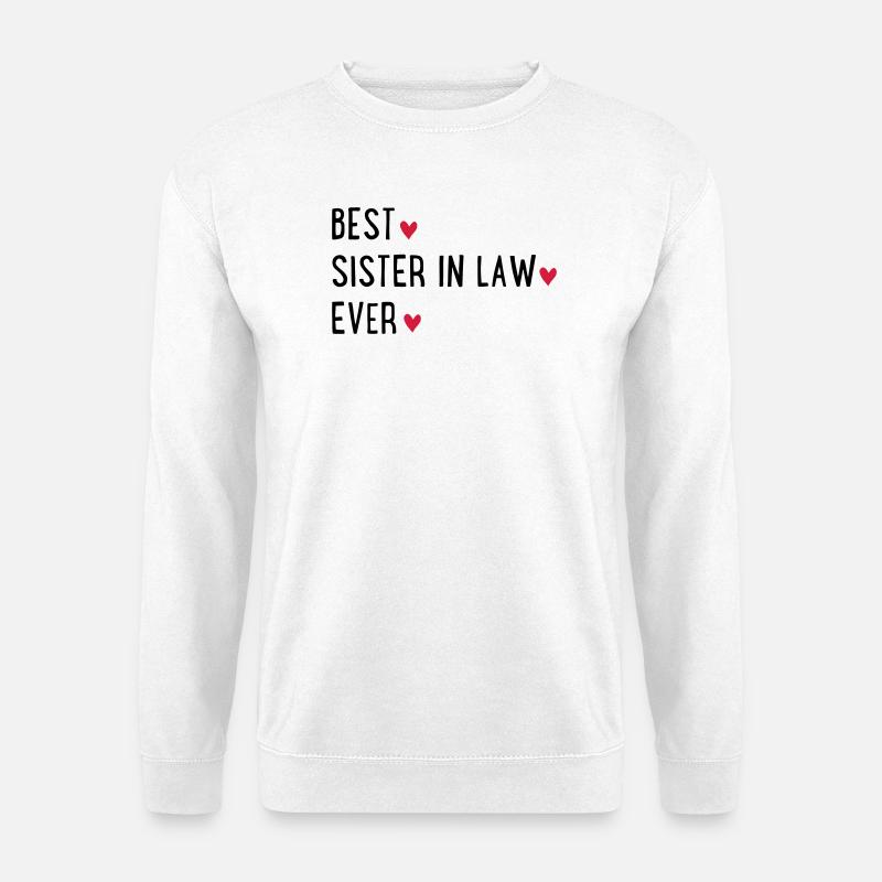 Best sister in law - Unisex Pullover - Weiß