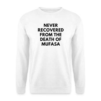 Never Recovered From Mufasa Millennial Shirt Tee - Unisex Sweatshirt - white - Front