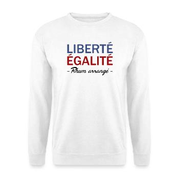 Liberté égalité Rhum arrangé - Sweat-shirt Unisexe - blanc - Devant