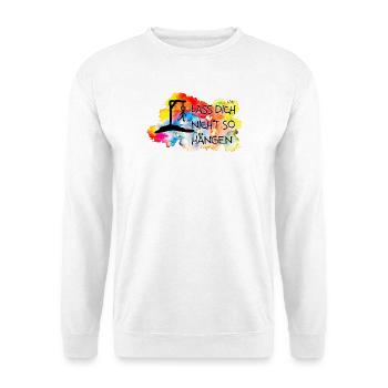 Lass Dich nicht so hängen.... - Unisex Pullover - Weiß - Vorne - Alina (178cm) & Michal (187cm)