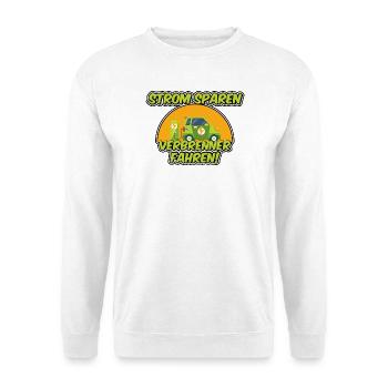 Strom sparen, Verbrenner fahren! - Unisex Pullover - Weiß - Vorne