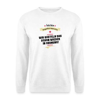 ergotherapeutin wir basteln das in ordnung - Unisex Pullover - Weiß - Vorne - Alina (178cm) & Michal (187cm)