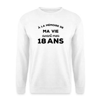 A la mémoire de ma vie avant mes 18 ans - Sweat-shirt Unisexe - blanc - Devant
