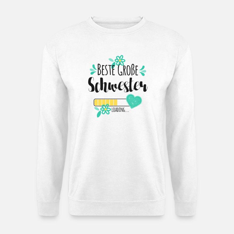 Beste Große Schwester Loading - Unisex Pullover - Weiß