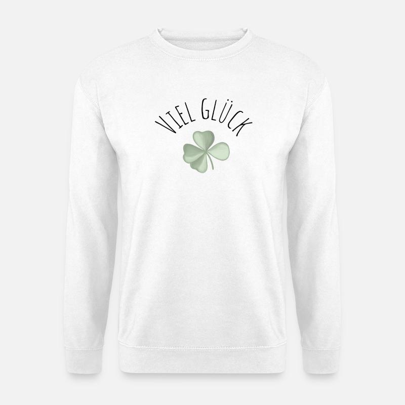 Viel Glück Glueck Kleeblatt - Unisex Pullover - Weiß