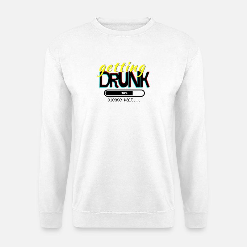 Getting drunk, please wait. - Unisex Sweatshirt - white