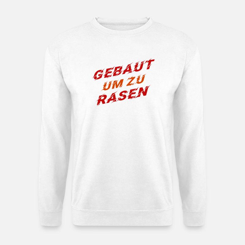 Cool Auto Statement Rennfahrer Rennsport - Unisex Pullover - Weiß
