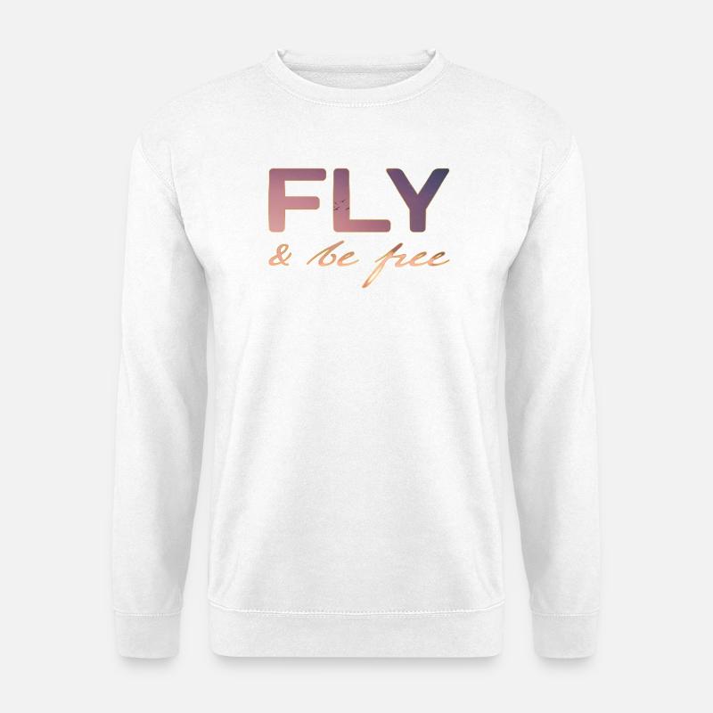 Fly and be FREE - Unisex Sweatshirt - white