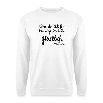 Zeit für Glück - Unisex Pullover - Weiß - Vorne