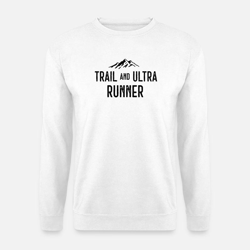 Trail und Ultra Runner - Unisex Pullover - Weiß