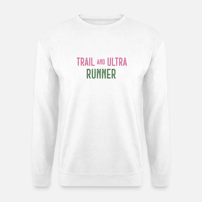 Trail und Ultra Runner - Unisex Pullover - Weiß