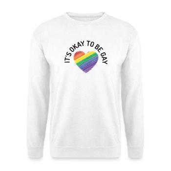 Es ist in Ordnung, schwul zu sein - Unisex Pullover - Weiß - Vorne