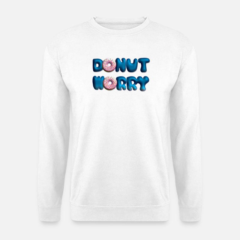 Donut Worry - Unisex Pullover - Weiß