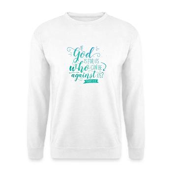 If God is for us - Unisex Sweatshirt - white - Front