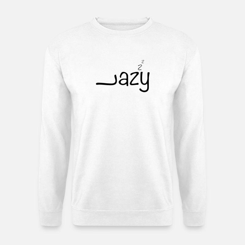 Lazy - Unisex Sweatshirt - white