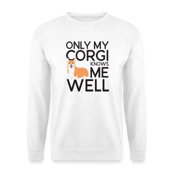 Only My Corgi Knows Me Well - Unisex Sweatshirt - white - Front