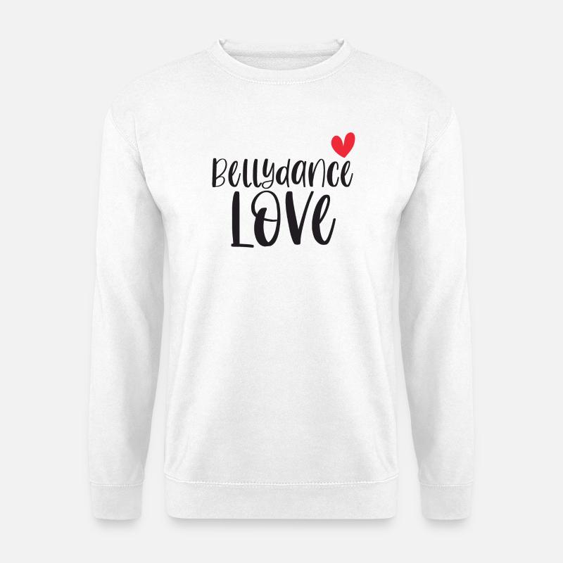 Belly Dancing Belly Dancer Love Gift - Unisex Sweatshirt - white
