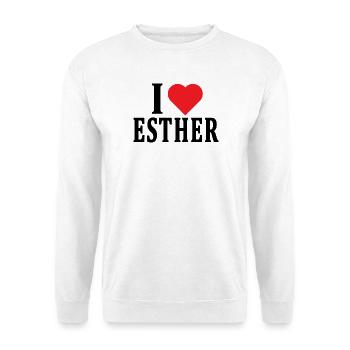 t-shirt I love Esther t-shirt gift idea - Unisex Sweatshirt - white - Front