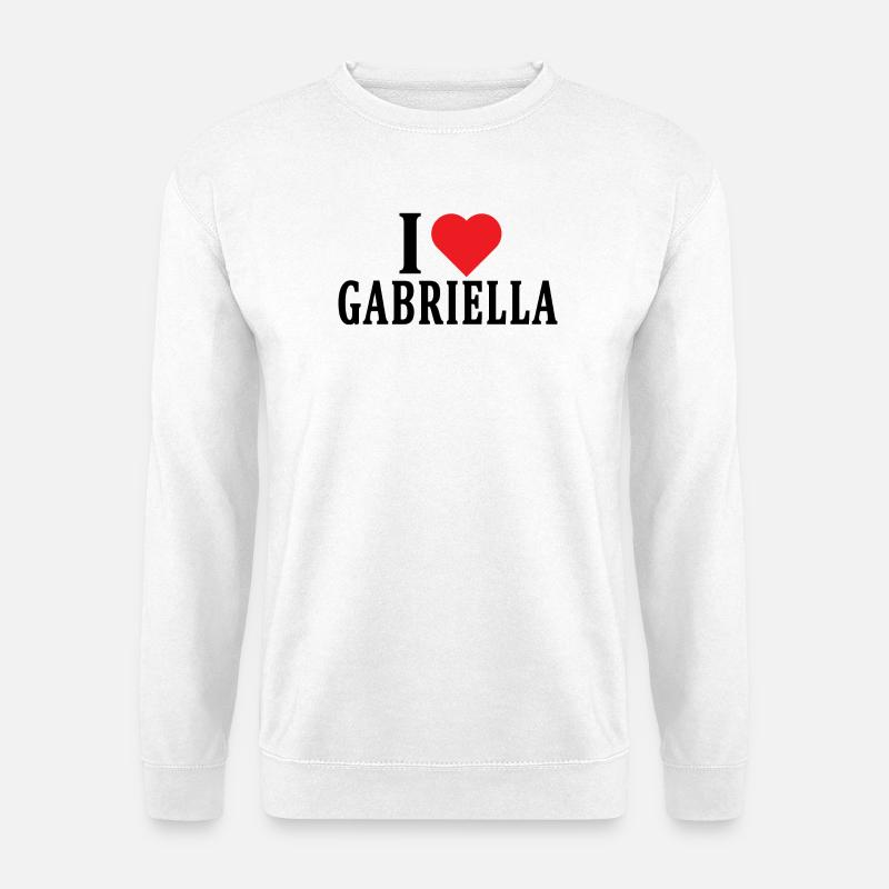 I love Gabriella T-Shirt Geschenkidee - Unisex Pullover - Weiß