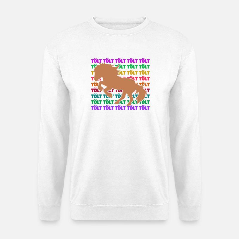 Tölt Pferde Spruch Islandpferde Pferdeliebe Ross - Unisex Pullover - Weiß