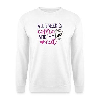 Alles, was ich brauche, ist Kaffee und meine Katze - Unisex Pullover - Weiß - Vorne