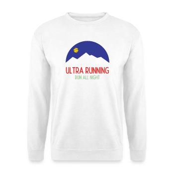 Ultra Running – Laufen Sie die ganze Nacht - Unisex Pullover - Weiß - Vorne