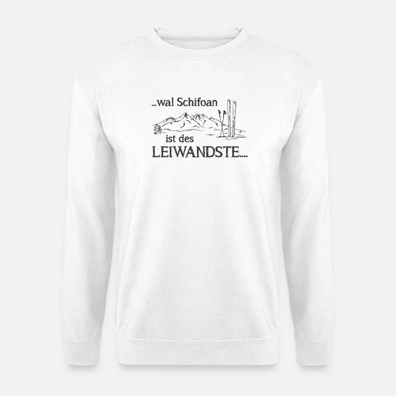 Schifoan is des leiwandste! Schifahren, Ambros - Unisex Pullover - Weiß