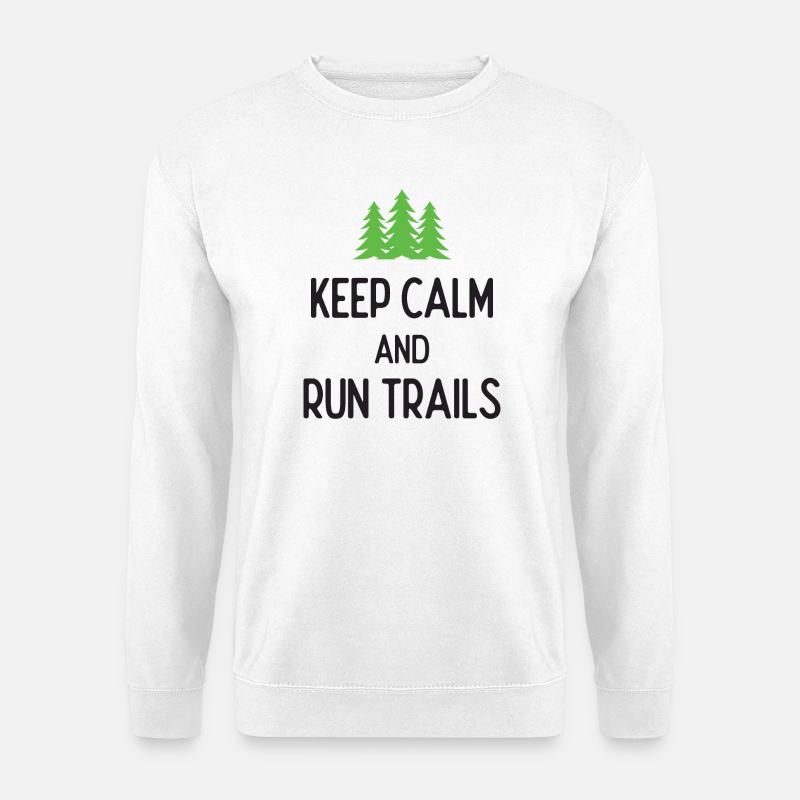 Keep Calm and Run Trails - Unisex Sweatshirt - white