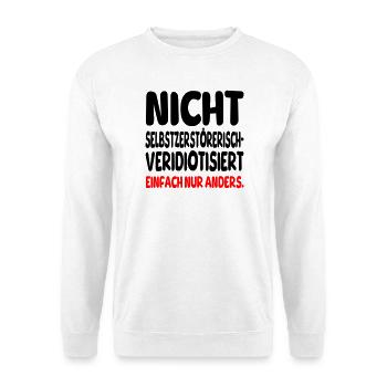 einfach nur anders - Unisex Pullover - Weiß - Vorne