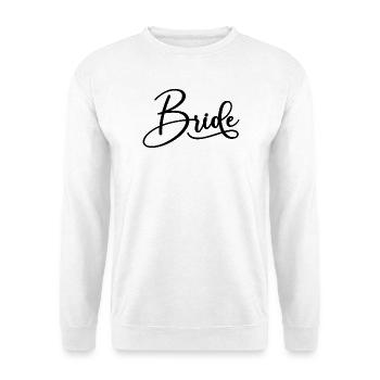 Bride Matching Engagement Bridal Shower Wedding - Unisex Sweatshirt - white - Front
