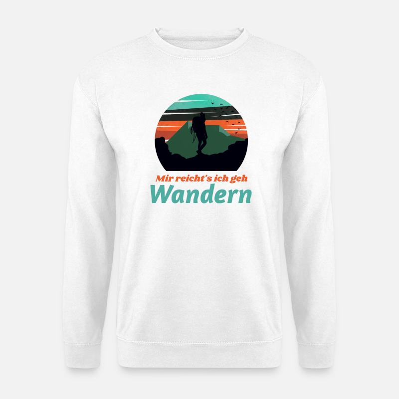 Mir reicht's ich geh Wandern - Unisex Pullover - Weiß
