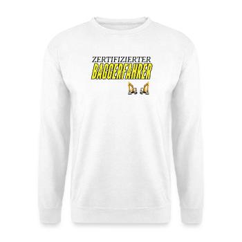 Zertifizierter Baggerfahrer - Unisex Pullover - Weiß - Vorne