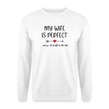 Ma femme est parfaite - Sweat-shirt Unisexe - blanc - Devant