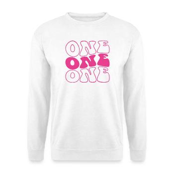 One 1st Birthday For Girls 1 Year Old - Unisex Sweatshirt - white - Front
