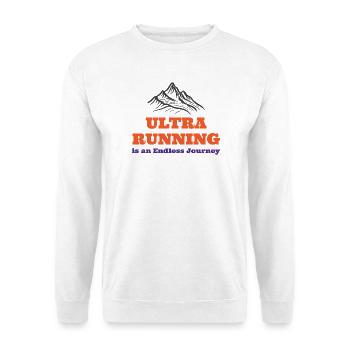 L’ultra course à pied est un voyage sans fin - Sweat-shirt Unisexe - blanc - Devant