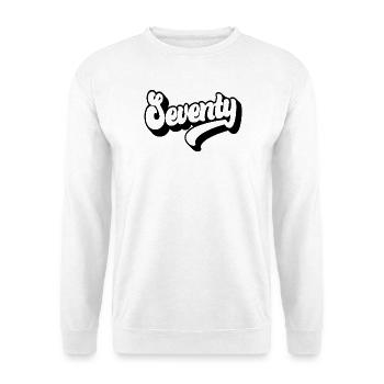 Seventy 70th Birthday Men Women 70 Years Old - Unisex Sweatshirt - white - Front