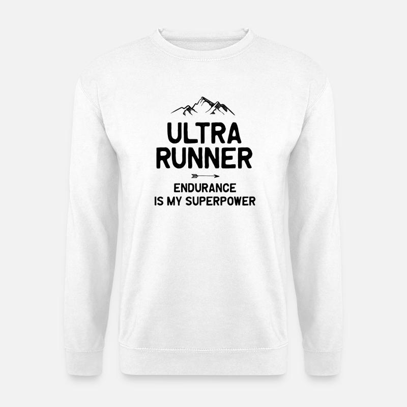 Ultra Runner - Endurance is My Superpower - Unisex Sweatshirt - white