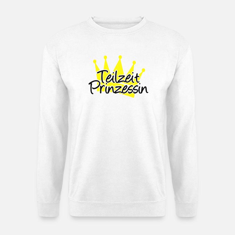 Teilzeitprinzessin - Unisex Pullover - Weiß