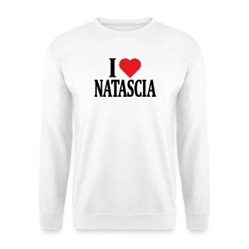 t-shirt name ich liebe Natascia t-shirt geschenkidee - Unisex Pullover - Weiß - Vorne