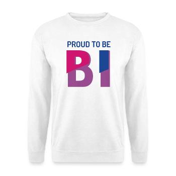 Proud To Be Bisexual - Unisex Sweatshirt - white - Front