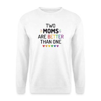 Deux mamans valent mieux qu’une - Mois de la fierté LGBT - Sweat-shirt Unisexe - blanc - Devant