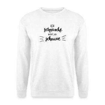 Ich schnarche nicht - Ich schnurre - Unisex Pullover - Weiß - Vorne