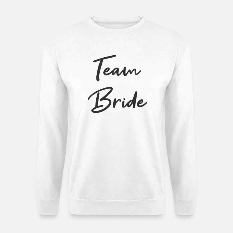Team Bride - Unisex Pullover - Weiß
