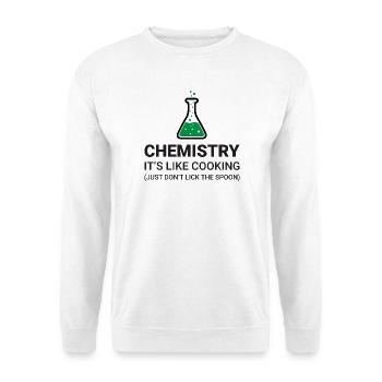 Chemistry, it's like cooking - Unisex Sweatshirt - white - Front
