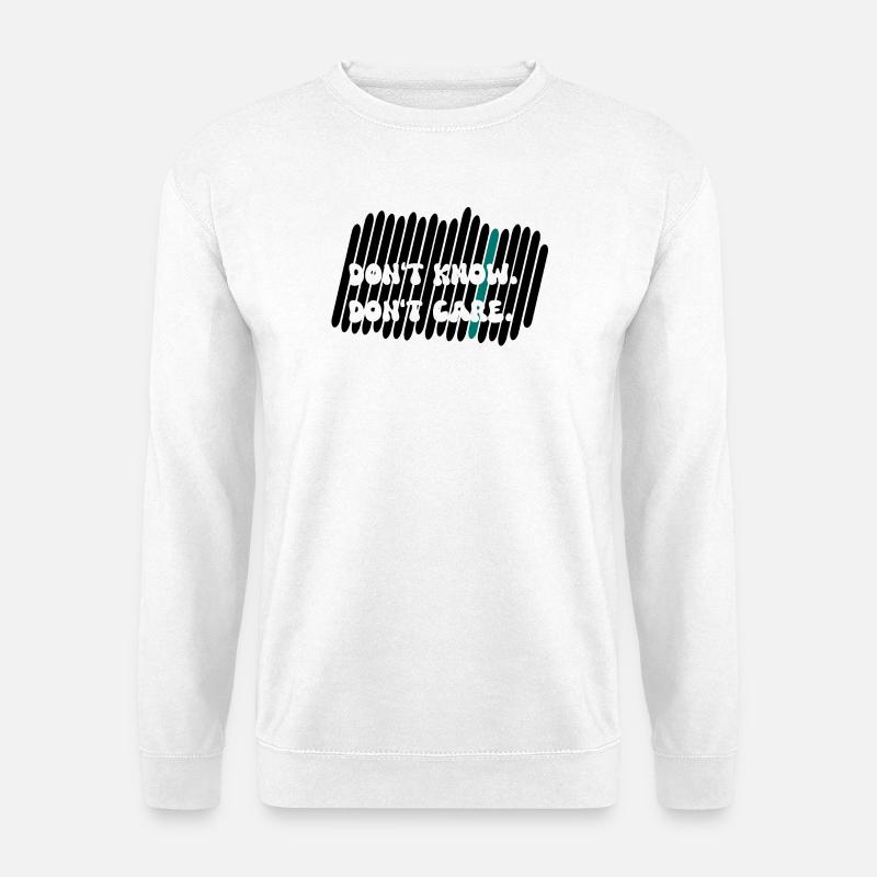 don't care - Unisex Pullover - Weiß