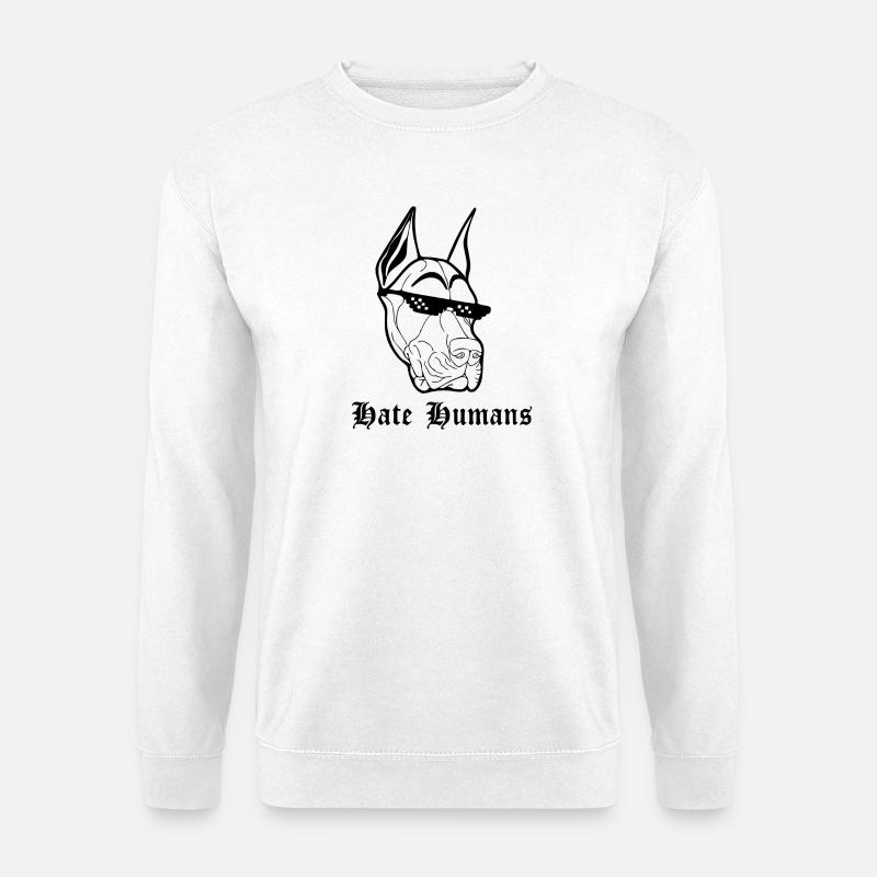 Hate Humans Dog - Unisex Pullover - Weiß