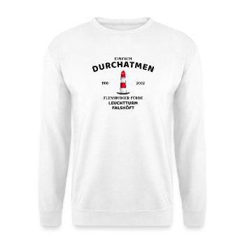 Flensburger Förde, Leuchtturm Falshöft, Durchatmen - Unisex Pullover - Weiß - Vorne