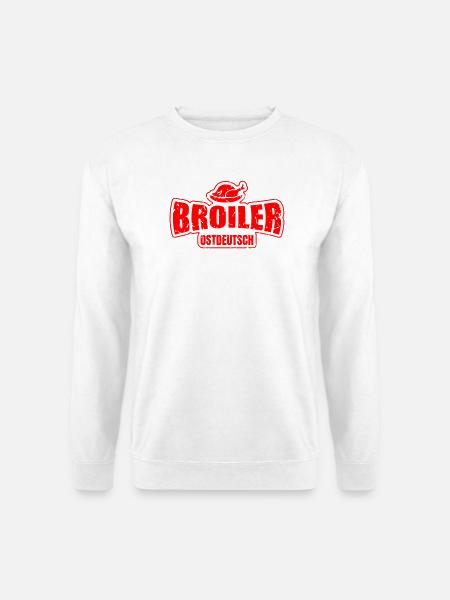 Broiler Ostdeutsch - Designfarbe frei wählbar! - Unisex Pullover - Weiß