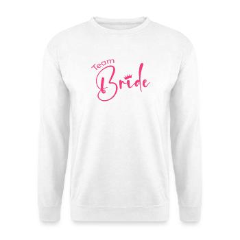 Équipe Bride -Couronne! - Sweat-shirt Unisexe - blanc - Devant