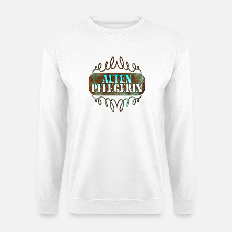 Altenpflegerin Altenheim Pflege Pflegefachkraft - Unisex Pullover - Weiß